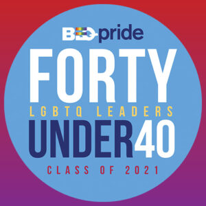 40 LGBTQ Leaders Under 40 Class of 2021